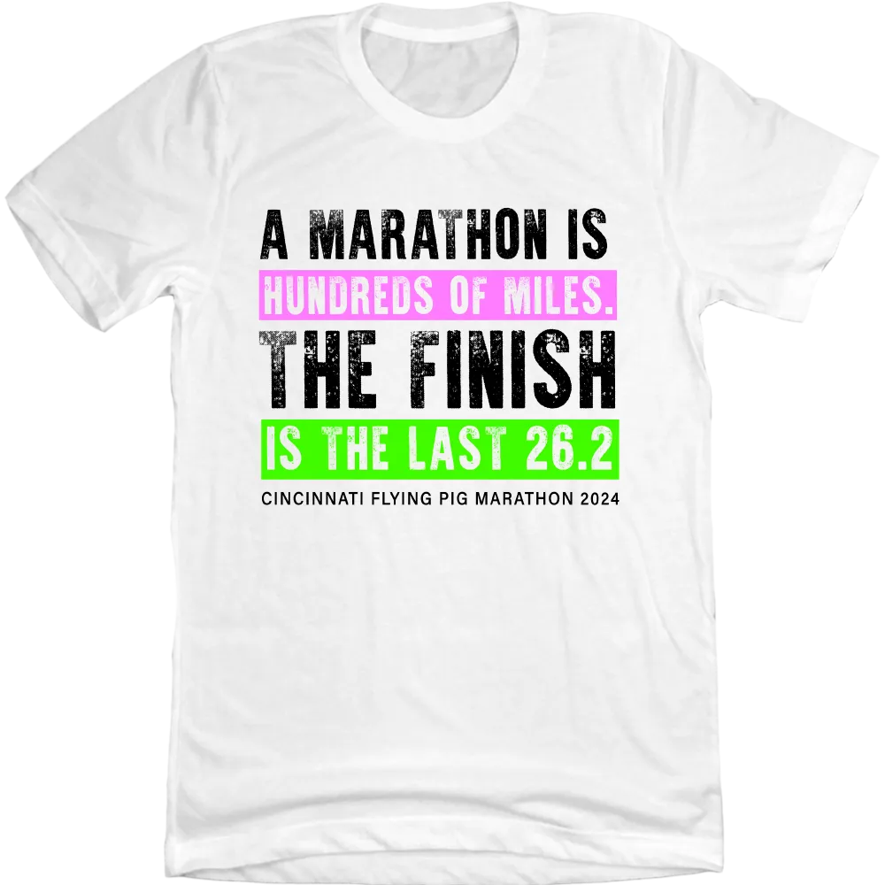 A Marathon Is Hundred Of Miles - Flying Pig Marathon 2024